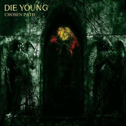 Die Young ‎– Chosen Path LP